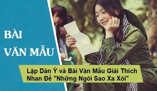 Soạn bài những ngôi sao xa xôi​ đầy đủ, chi tiết nhất.